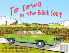 To Iowa In The Back Seat