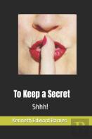To Keep A Secret