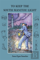 To Keep The South Manitou Light