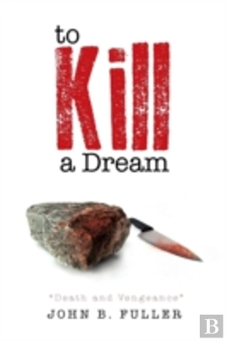 Bertrand.pt - To Kill A Dream: Death And Vengeance