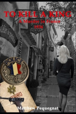 Bertrand.pt - To Kill A King: A Murder In France Summe