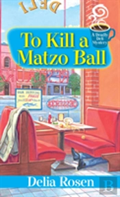 To Kill A Matzo Ball