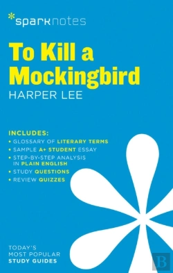 Bertrand.pt - To Kill A Mockingbird Sparknotes Literature Guide