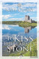 To Kiss The Blarney Stone
