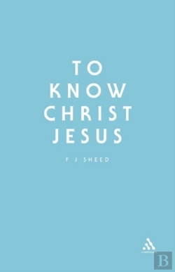 Bertrand.pt - To Know Christ Jesus