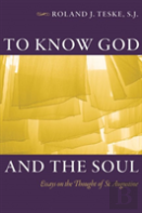 To Know God And The Soul