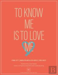 To Know Me Is To Love Me