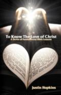 To Know The Love Of Christ