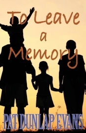 To Leave A Memory