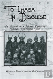 To Lhasa In Disguise