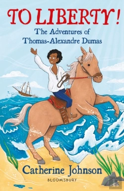 Bertrand.pt - To Liberty! The Adventures Of Thomas-Alexandre Dumas: A Bloomsbury Reader