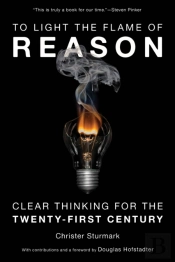 To Light The Flame Of Reason