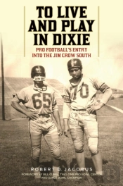 To Live And Play In Dixie