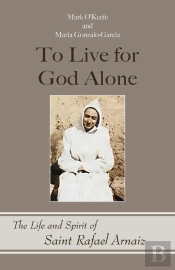 To Live For God Alone