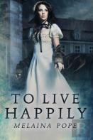 To Live Happily