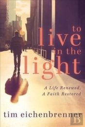 To Live In The Light