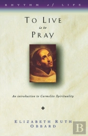 To Live Is To Pray