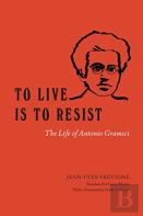 To Live Is To Resist