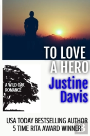 To Love A Hero