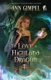 To Love A Highland Dragon