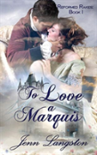 To Love A Marquis