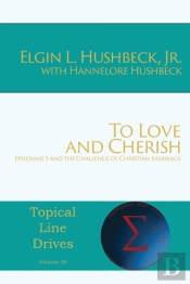 To Love And Cherish