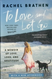 To Love And Let Go