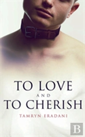To Love And To Cherish