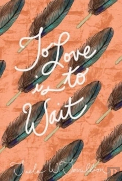 Bertrand.pt - To Love Is To Wait