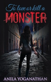 To Love Or Kill A Monster