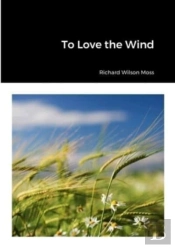 To Love The Wind