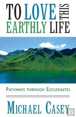 Bertrand.pt - To Love This Earthly Life