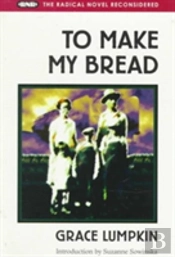 To Make My Bread