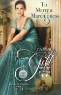 To Marry A Marchioness