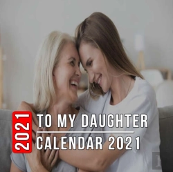 Bertrand.pt - To My Daughter Calendar 2021
