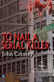 To Nail A Serial Killer