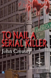 To Nail A Serial Killer