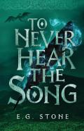 To Never Hear The Song