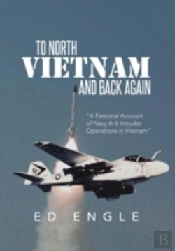 Bertrand.pt - To North Vietnam And Back Again: A Personal Account Of Navy A-6 Intruder Operations In Vietnam