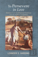 To Persevere In Love