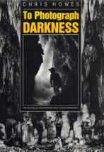 To Photograph Darkness