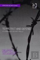 To Protect And Defend