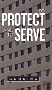 To Protect And To Serve