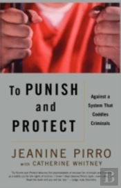 To Punish And Protect