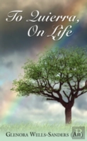 To Quierra, On Life