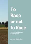 To Race Or Not To Race
