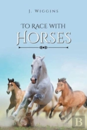 To Race With Horses