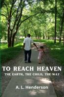 To Reach Heaven