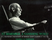 To Remember A Vanishing World