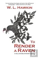 To Render A Raven